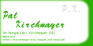 pal kirchmayer business card